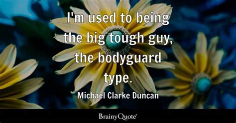 Tough Guy Quotes - BrainyQuote