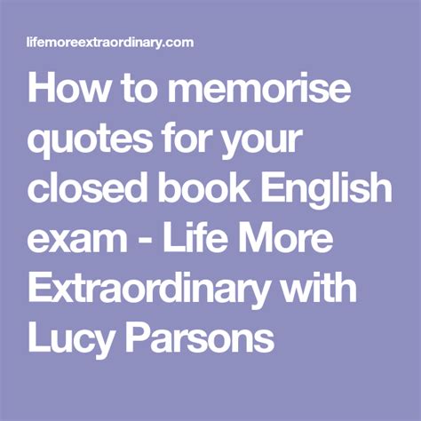 How to memorise quotes for your closed book English exam | How to memorize things, English exam ...