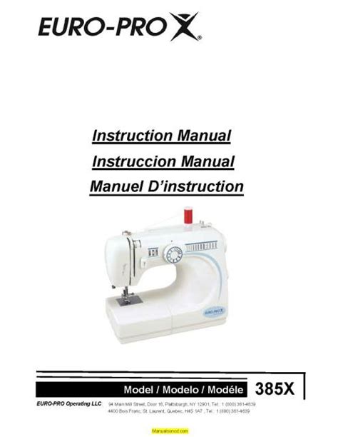 Euro-Pro 385X Sewing Machine Instruction Manual