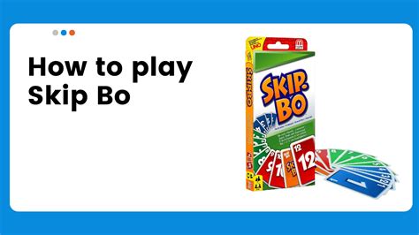 How to play Skip Bo rules - Easy to read guide