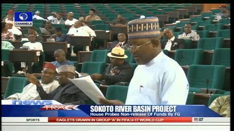House To Investigate Sokoto River Basin Project - YouTube