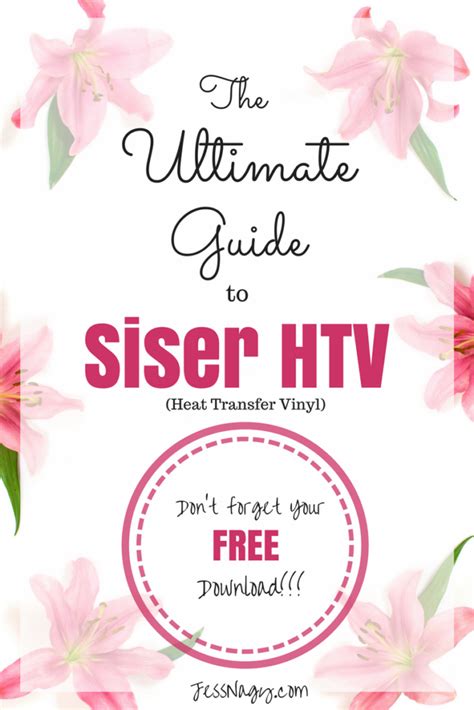 The Ultimate Guide to Siser HTV and How to Use It! Jess Nagy |CraftMom|