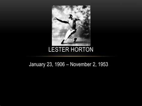 PPT - Lester Horton PowerPoint Presentation, free download - ID:8857141