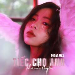 Tiếc Cho Anh Remix 1 (BAE Khanh Huyen) - Lời bài hát, tải nhạc Zing MP3