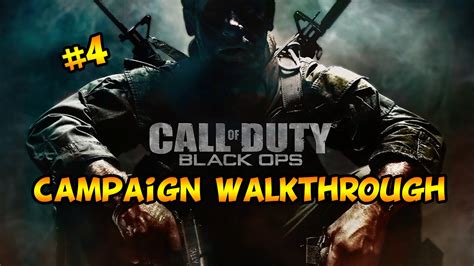 call of duty black ops 1 campaign walkthrough | part 4 | with voice ...