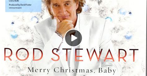 Rod Stewart ‎– Merry Christmas, Baby by ttboxcar | Mixcloud