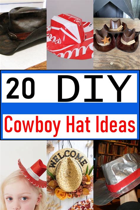 20 DIY Cowboy Hat Ideas And Crafts - Craftsy