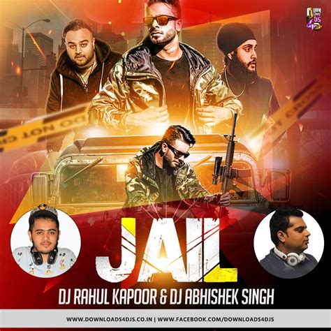 Jail (Remix) - Deejay Abhishek Singh ft Dj Rahul Kapoor - Downloads4Djs