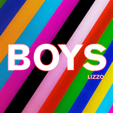 Lizzo - Boys (Remixes) Lyrics and Tracklist | Genius