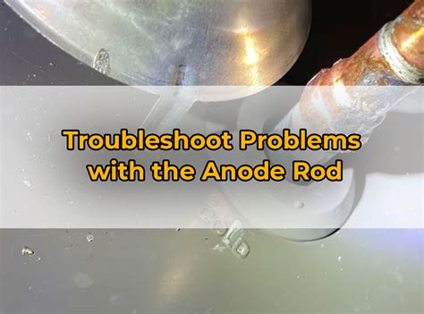 Anode Rod Water Heater (Common Problems & Fixing) - PuNk PrOjEcT