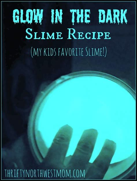 Glow In The Dark Slime Recipe – My Kids Favorite! - Thrifty NW Mom