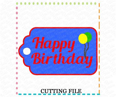 Happy Birthday Gift Tag Cutting File SVG DXF EPS - Creative Appliques