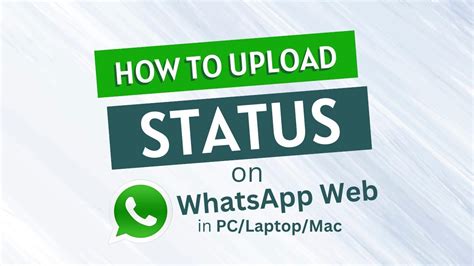 How to Upload Status on WhatsApp Web in PC/Laptop/Mac - YouTube