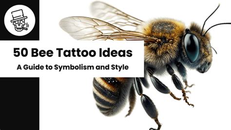 50 Bee Tattoo Ideas: A Guide to Symbolism and Style