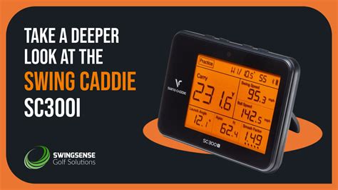 Take a Deeper Look at the Swing Caddie SC300i - SwingSense