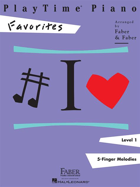 Faber PlayTime Piano: Favorites – Level 1 – Heritage Music Academy