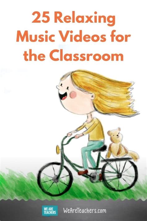 26 Relaxing Music Videos for the Classroom