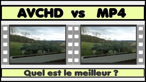 AVCHD vs MP4 - Comparaison en images - YouTube