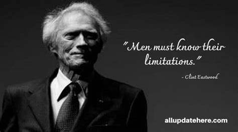 Clint Eastwood Quotes Inspirational And Motivational