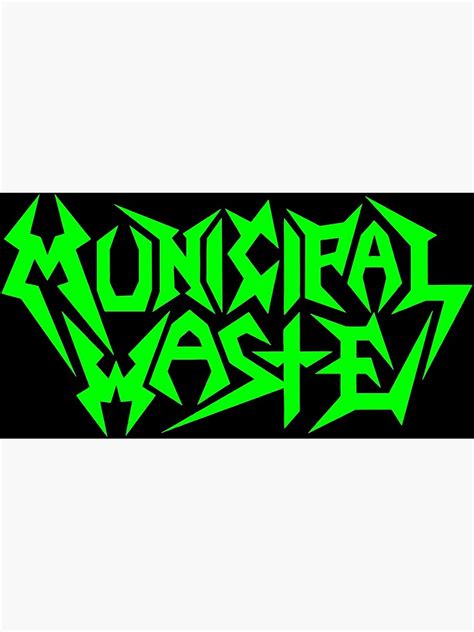 "MUNICIPAL WASTE BAND" Poster for Sale by vazowaco | Redbubble