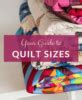 Quilt Sizes Chart with Free Printable (2023-UPDATE)