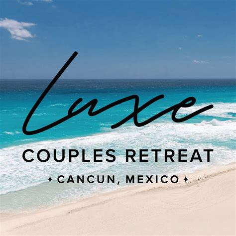 Luxe Couples Retreat - Luxe Couples Retreat