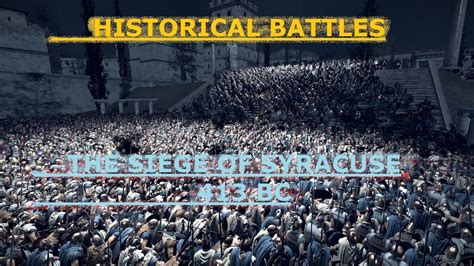 Historical Battles: The Siege of Syracuse | "The Turning Point of the Peloponnesian War" - YouTube