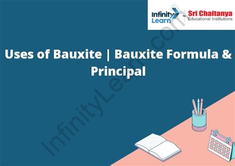 Uses of Bauxite | Bauxite Formula & Principal - Infinity Learn by Sri ...