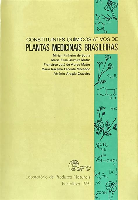 Constituintes químicos ativos de plantas medicinais Brasileiras by De ...