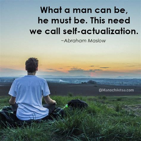 Top 10 Abraham Maslow Quotes on Motivation & self actualization