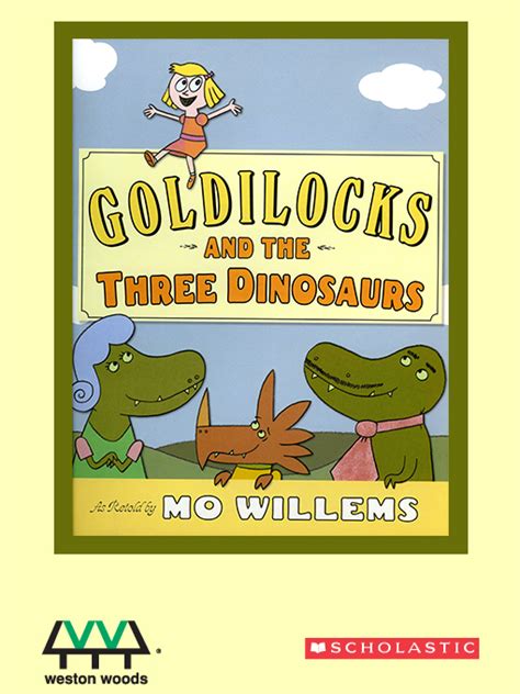 Goldilocks and the Three Dinosaurs - NC Kids Digital Library - OverDrive