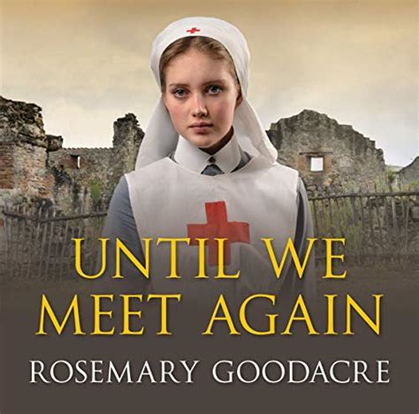 Until We Meet Again by Rosemary Goodacre - Audiobook - Audible.com.au