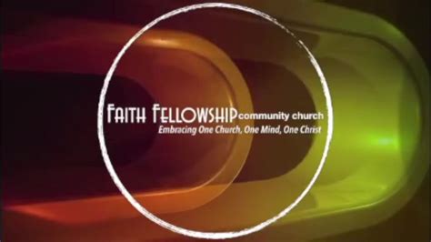 Faith Fellowship Community Church, Sunday September 18, 2022 | Welcome ...