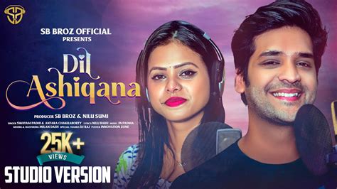 Dil Ashiqana || Odia Romantic Song || Official Studio Version || Swayam Padhi || Antara || JN ...