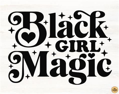 Black Girl Magic SVG Black Girl SVG File for Cricut Digital - Etsy