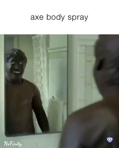 axe body spray | @qtj3jy3ez8 | Memes