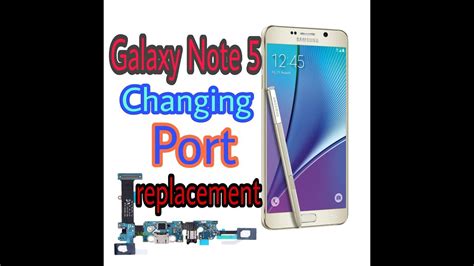 How to Samsung Note 5 Charging Port Replacement - YouTube