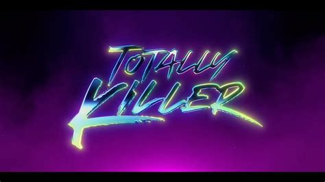 Watch: Totally Killer Trailer | Metro Video