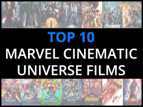 01 Top 10 MCU FILMS 07 05 19 A