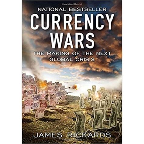 Currency Wars: The Making of the Next Global Crisis - Tarbiyah Books Plus