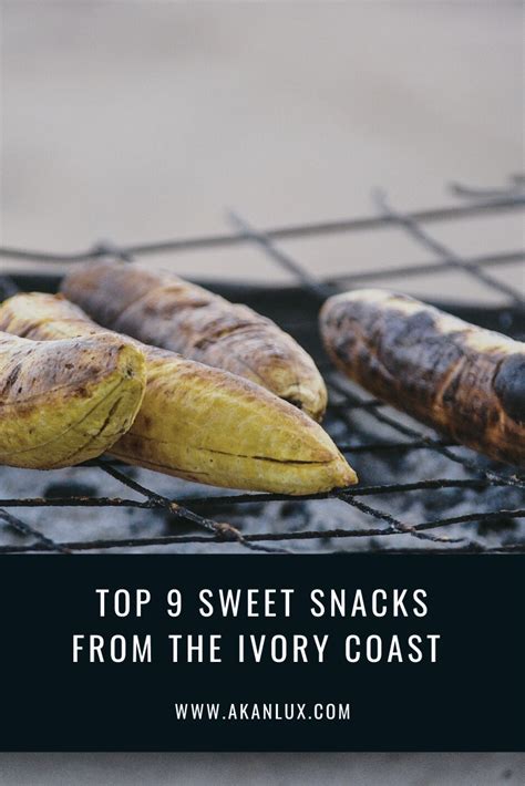 Top 9 sweet snacks from the Ivory Coast – AkanLux