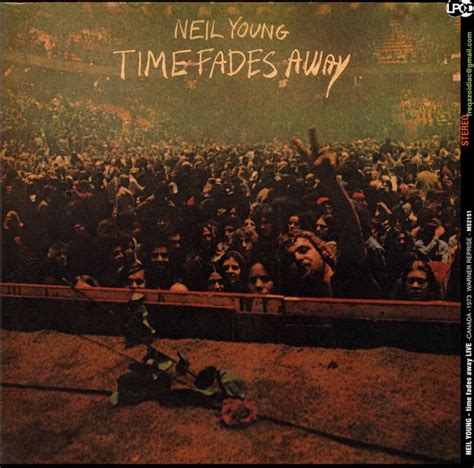 Neil Young - Time Fades Away Lyrics and Tracklist | Genius