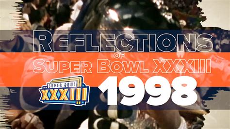 Reflections of Super Bowl XXXIII