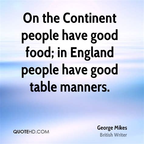 Quotes about British food (34 quotes)