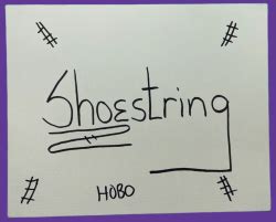 Hobo Shoestring Merch