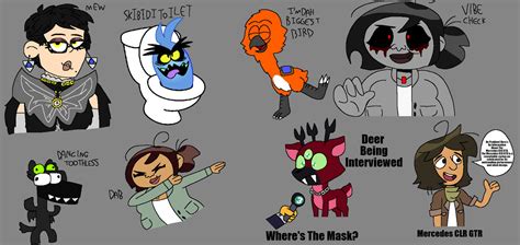 If Random Characters Referenced Memes by FluffyIsCool2022 on DeviantArt