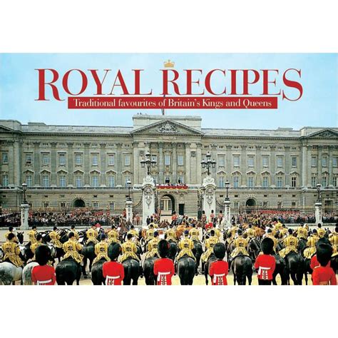 Favourite Traditional Royal Recipes – Brits R U.S.