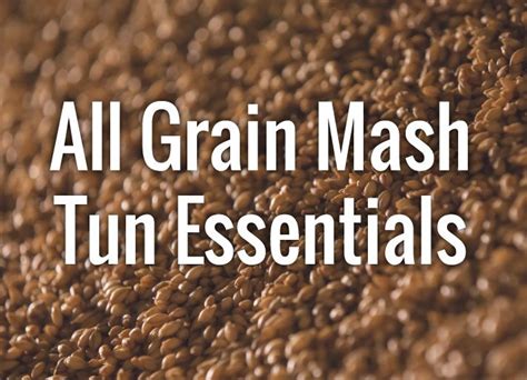 Intro to All Grain / Mash Essentials - Perfect Brew Supply