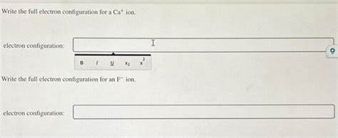 Solved Write the full electron configuration for a Ca+ion. | Chegg.com