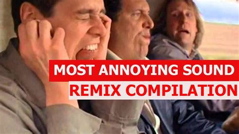 Most Annoying Sound In The World - REMIX COMPILATION - YouTube